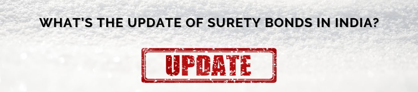 surity bonds updates in india